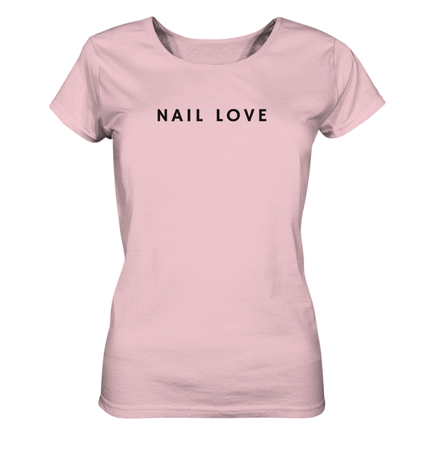 Nail Love 2 - Ladies Organic Shirt