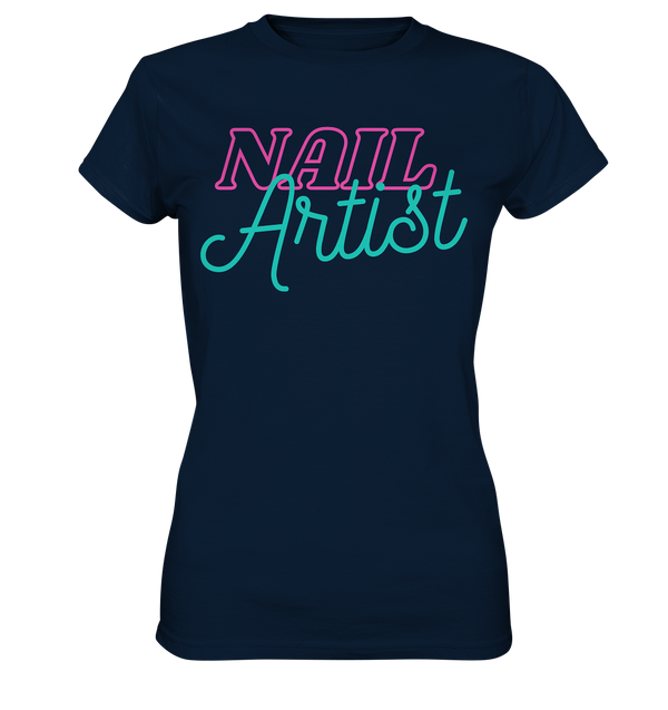 Nail Artist 2 - Ladies Premium Shirt